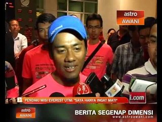 Pendaki misi Everest UTM: "Saya hanya ingat mati"