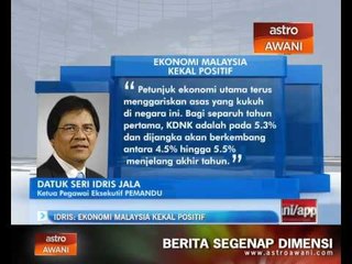 Idris Jala: Ekonomi Malaysia kekal positif