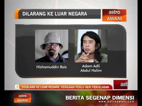 Dihalang ke luar negara, kerajaan perlu beri penjelasan