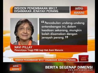 Insiden penembakan MH17 disamakan jenayah perang
