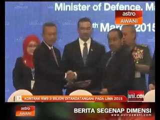 Kontrak RM9.3 bilion ditandatangani pada LIMA 2015