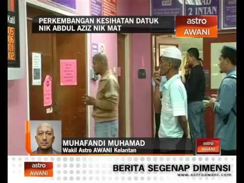 Perkembangan Kesihatan Datuk Nik Abdul Aziz Nik Mat