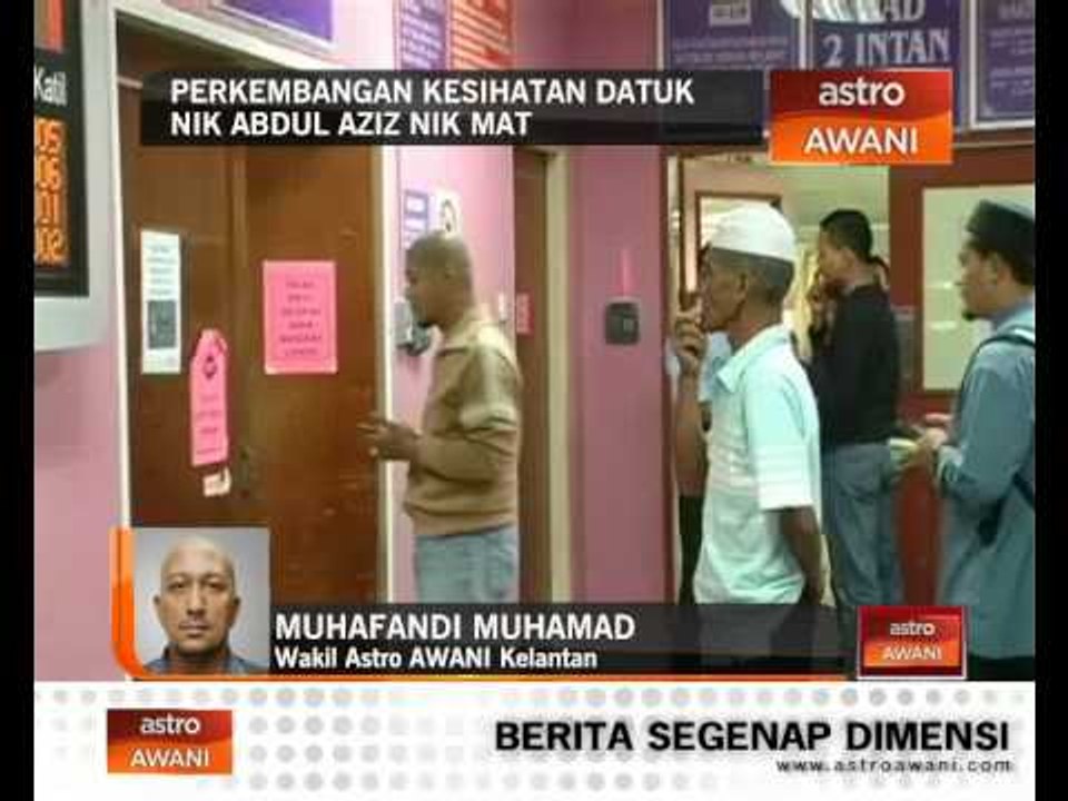 Perkembangan Kesihatan Datuk Nik Abdul Aziz Nik Mat