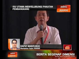 Isu utama menyelubungi pakatan pembangkang