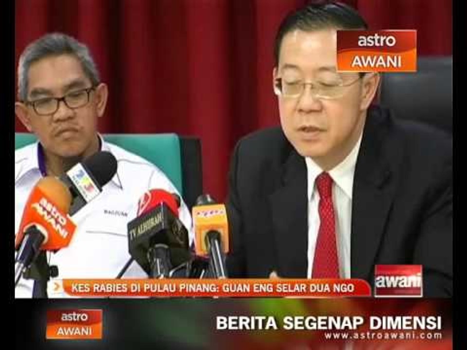 Kes rabies di Pulau Pinang Guan Eng selar dua NGO