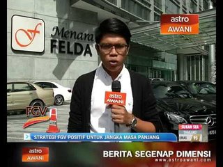 Strategi FGV positif untuk jangka masa panjang