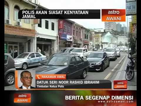 Polis akan siasat kenyataan Jamal Md Yunos