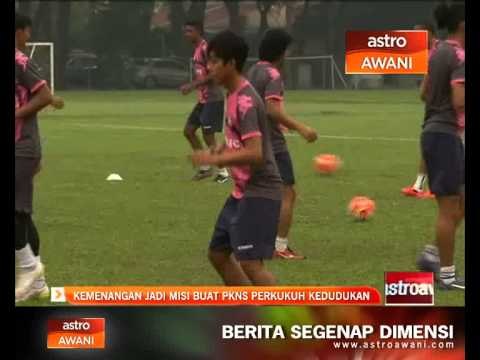 Piala Malaysia : kemenangan jadi misi buat PKNS perkukuh kedudukan