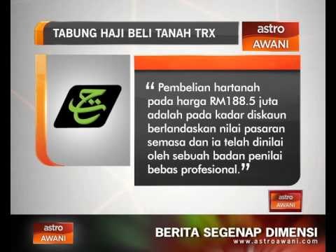 Tabung Haji sahkan beli tanah Tun Razak Exchange