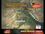 Enam maut nahas helikopter di Utara Pakistan