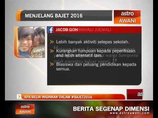 Apa belia inginkan dalam #Bajet2016