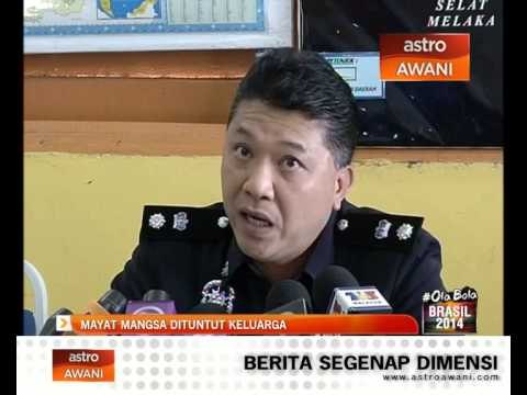 Mayat mangsa dituntut keluarga