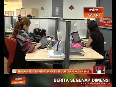 Semakan semula perintah gaji minimum dijangka siap 2015