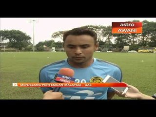 Menjelang pertemuan Malaysia - UAE