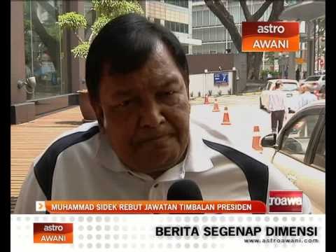 Muhammad Sidek rebut jawatan Timbalan Presiden
