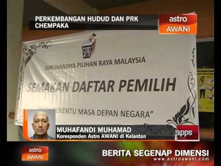 Perkembangan Hudud dan PRK Chempaka