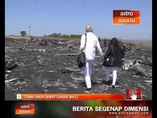Tunai janji lawat lokasi MH17
