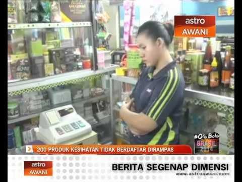 200 produk kesihatan tidak berdaftar dirampas