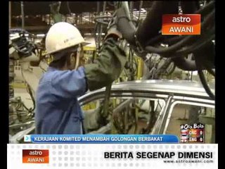 Kerajaan komited menambah golongan berbakat