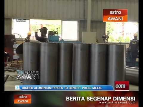 Higher aluminium prices to benefit Press Metal