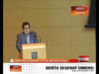 Kecelikan kewangan penting bagi masyarakat