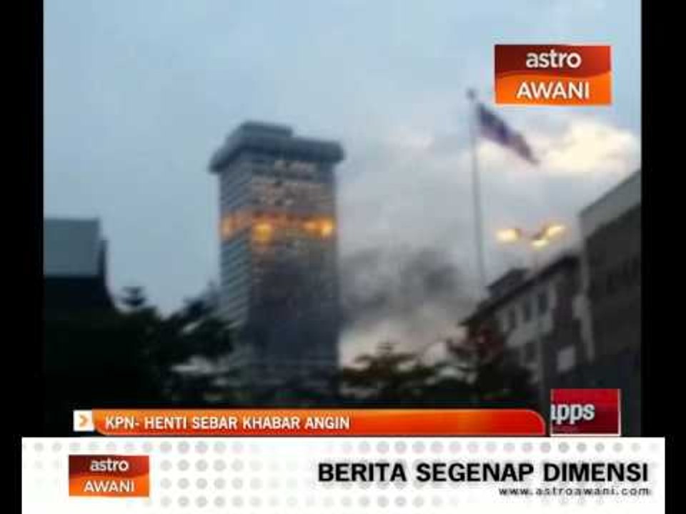 Menara Bukit Aman terbakar, henti sebar khabar angin - KPN