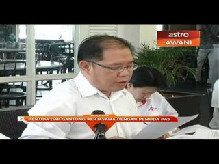 Pemuda DAP gantung kerjasama dengan Pemuda PAS