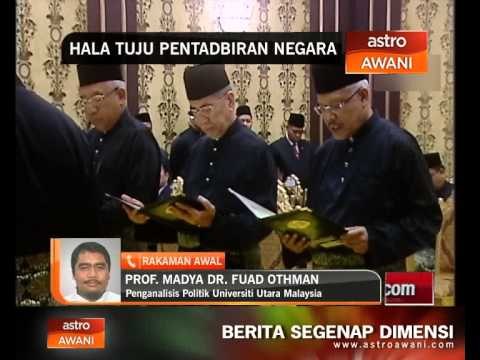 Penganalisis: Hala tuju pentadbiran negara