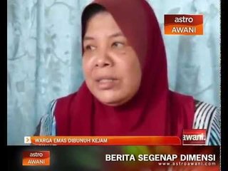 Warga emas dibunuh kejam