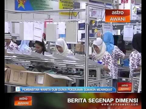 Pembabitan wanita dlm dunia pekerjaan semakin meningkat