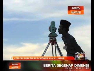 Cerapan anak bulan di Menara Kuala Lumpur