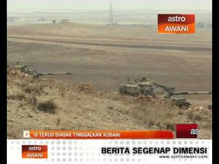 IS terus diasak tinggalkan Kobani
