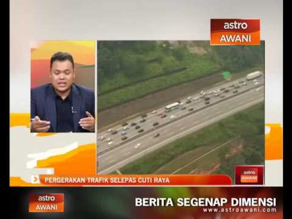 Pergerakan trafik selepas cuti raya