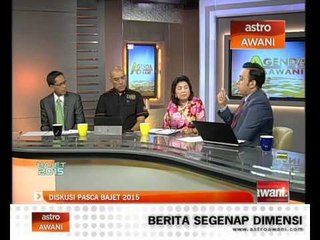 Agenda Awani: Diskusi Pasca Bajet 2015