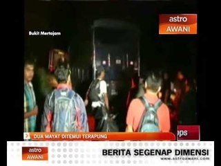 Dua mayat ditemui terapung