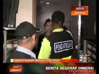 Dicekup khalwat bersama isteri orang
