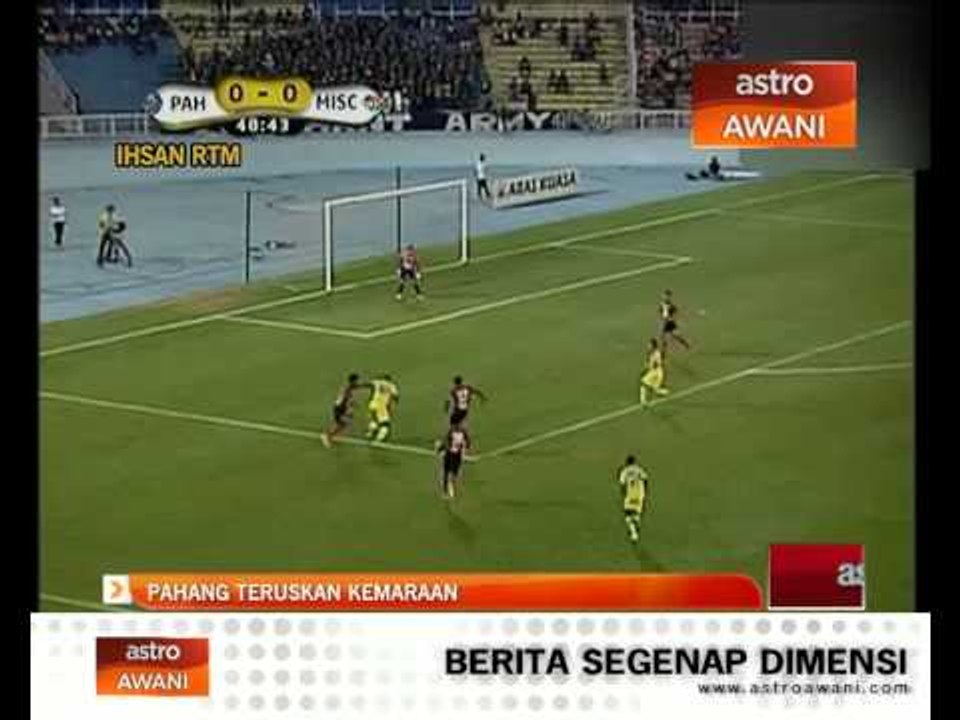 Pahang teruskan kemaraan