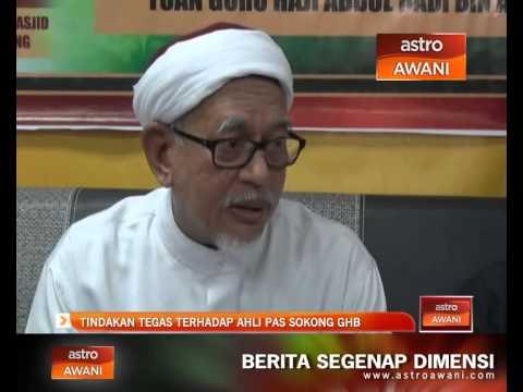 Tindakan tegas terhadap ahli PAS sokong GHB