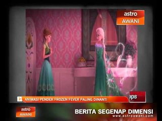 Animasi pendek Frozen Fever paling dinanti