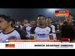 Faizal Saari sandaran Terengganu julang Piala Razak 2015