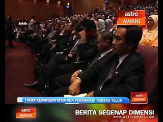Firma Kewangan MAlaysia ada peranan di rantau teluk