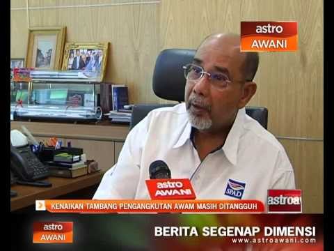 Kenaikan tambang pengangkutan awam masih ditangguh