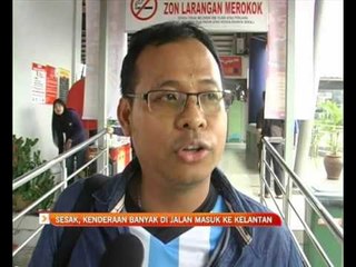 Sesak, kenderaan banyak di jalan masuk ke Kelantan