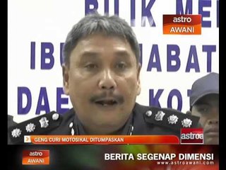 Geng curi motorsikal ditumpaskan