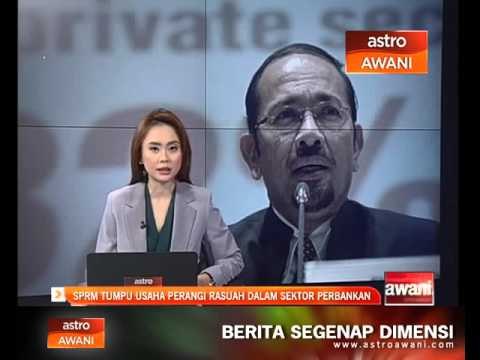 SPRM tumpu usaha perangi rasuah dalam sektor perbankan