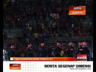 FAM kurangkan denda Perak & JDT