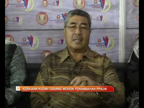Kerajaan Kedah cadang mohon penambahan PPA1M