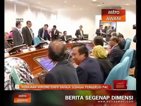 Kerajaan sokong siapa sahaja sebagai Pengerusi PAC