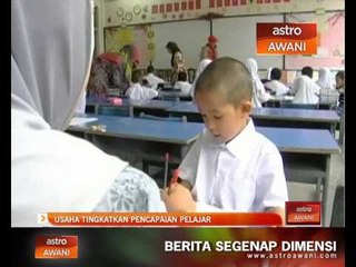 Usaha tingkatkan pencapaian pelajar