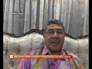 Cabaran mengubah lanskap negeri Kedah
